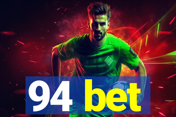 94 bet